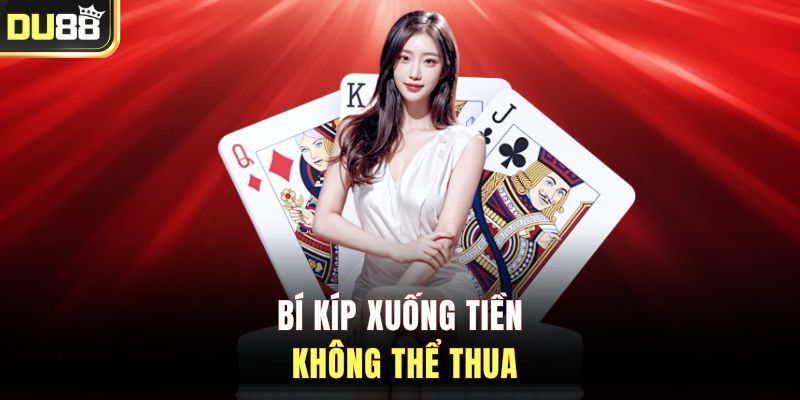 Bí kíp xuống tiền không thể thua