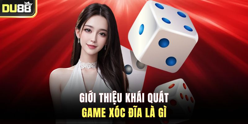 Giới thiệu khái quát game xóc đĩa là gì