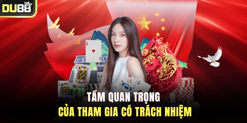 Tầm quan trọng của tham gia có trách nhiệm